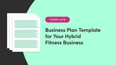 Business Plan Template for Your Hybrid Fitness Business
