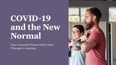 How Consumer Fitness Habits Have Changed in Australia