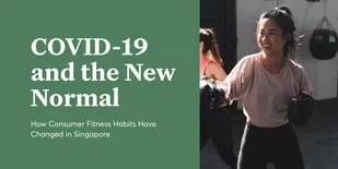 How Consumer Fitness Habits Have Changed in Singapore